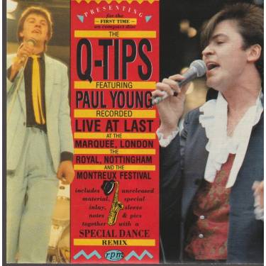 Q-TIPS THE FEATURING PAUL YOUNG - LIVE AT LAST