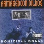 ARMAGEDDON DILDOS - HOMICIDAL DOLLS