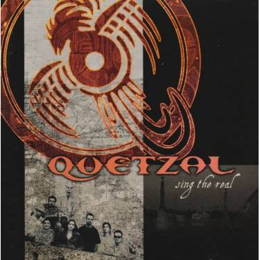QUETZAL - SING FOR REAL