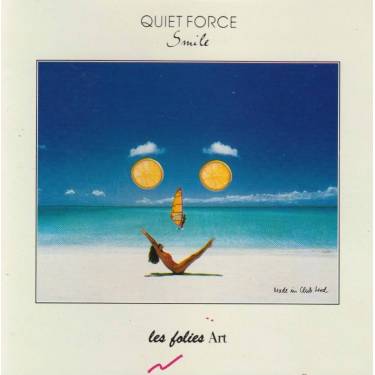QUIET FORCE - SMILE