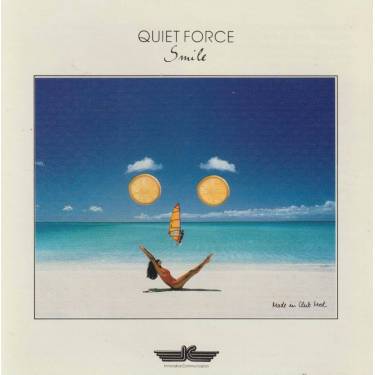 QUIET FORCE - SMILE