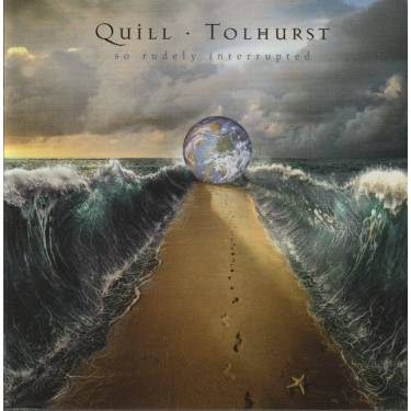 QUILL TOLHURST - SO RUDELY INTERRUPTED