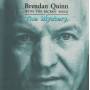QUINN BRENDAN - THE MYSTERY