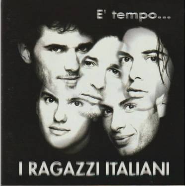 RAGAZZI ITALIANI I - E’ TEMPO ...