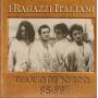RAGAZZI ITALIANI I - DIARIO DI BORDO 95-99