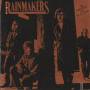 RAINMAKERS THE - THE GOOD NEWS AND THE BAD NEWS