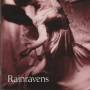 RAINRAVENS - RAINRAVENS