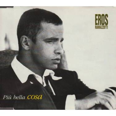 RAMAZZOTTI EROS - PIU’ BELLA COSA + 2