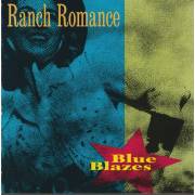 RANCH ROMANCE - BLUE BLAZES