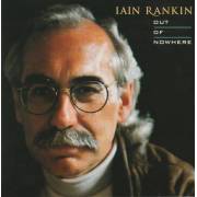 RANKIN IAIN - OUT OF NOWHERE