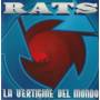 RATS - LA VERTIGINE DEL MONDO