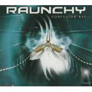 RAUNCHY  - CONFUSION BAY + 1