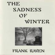 RAVEN FRANK - THE SADNESS OF WINTER