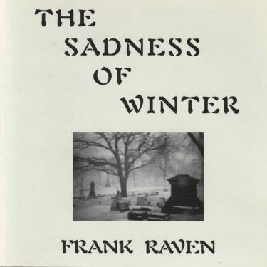 RAVEN FRANK - THE SADNESS OF WINTER