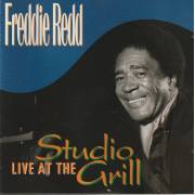 REDD FREDDIE - LIVE AT THE STUDIO GRILL