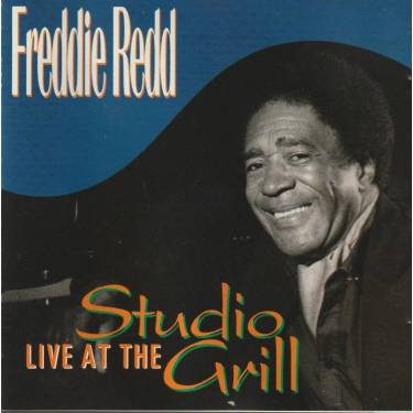 REDD FREDDIE - LIVE AT THE STUDIO GRILL