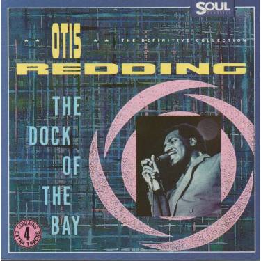 REDDING OTIS - THE DOCK OF THE BAY