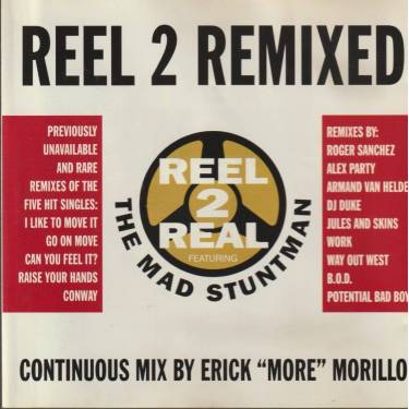 REEL 2 REAL FEAT. THE MAD STUNTMAN - REEL 2 REMIXED