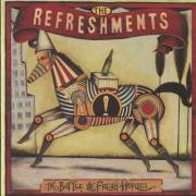 REFRESHMENTS THE - THE BOTTLE & FRESH HORSES