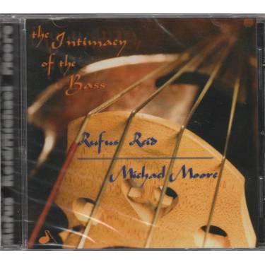 REID RUFUS & MICHAEL MOORE - THE INTIMACY OF THE BLUES