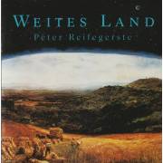 REIFEGERSTE PETER - WEITES LAND