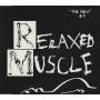 RELAXED MUSCLE - THE HEAVY E.P.