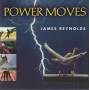 REYNOLDS JAMES - POWERMOVES