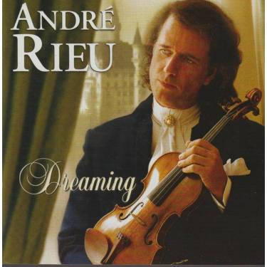 RIEU ANDRE - DREAMING