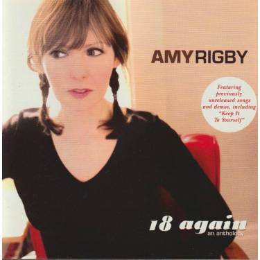 RIGBY AMY - 18 AGAIN AN ANTHOLOGY