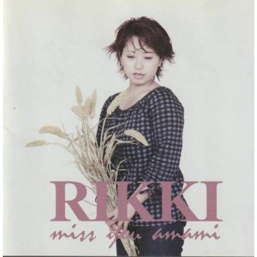 RIKKI - MISS YOU AMAMI
