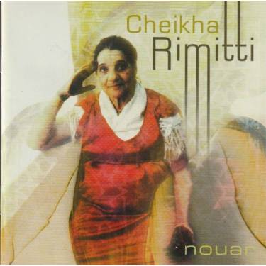 RIMITTI CHEIKHA - NOUAR