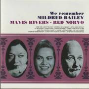 RIVERS MAVIS - RED NORVO - WE REMEMBER MILDRED BAILEY