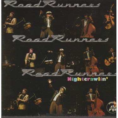 ROAD RUNNERS - NIGHTCRAWLIN’