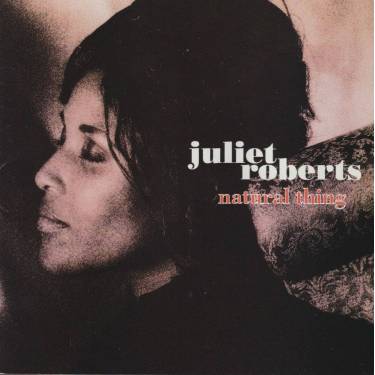 ROBERTS JULIET - NATURAL THING