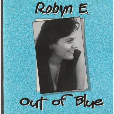 ROBIN E. - OUT OF BLUE