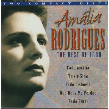 RODRIGUES AMALIA - THE BEST OF FADO