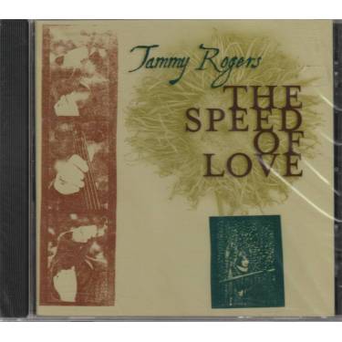 ROGERS TAMMY - THE SPEED OF LOVE
