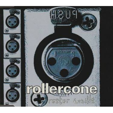 ROLLERCONE - RESTER EVEILLE  4 VERSIONS