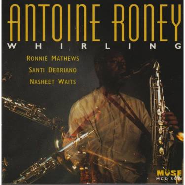 RONEY ANTOINE - WHIRLING