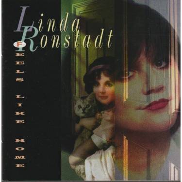 RONSTADT LINDA - FEELS LIKE HOME