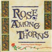 ROSE AMONG THORNS - ROSE AMONG THORNS