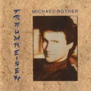 ROTHER MICHAEL - TRAUMREISEN