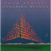 ROUSSEL COCO - REACHING BEYOND