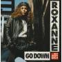 ROXANNE - GO DOWN (BUT DON’T BITE IT)