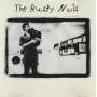 RUSTY NAILS THE - THE RUSTY NAILS