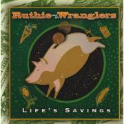 RUTHIE AND THE WRANGLERS  - LIFE’S SAVINGS