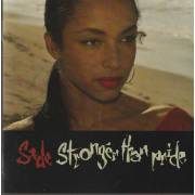 SADE - STRONGER THAN PRIDE