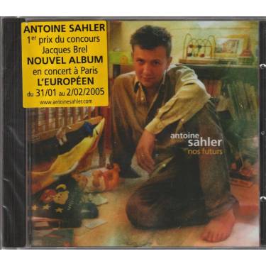 SAHLER ANTOINE - NOS FUTURS