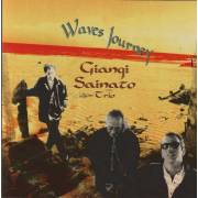 SAINATO GIANGI TRIO - WAVES JOURNEY