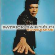SAINT ELOI PATRICK - SWING KARAIB